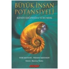 Büyük İnsan Potansiyeli - Wendy Kennedy Tom Kenyon