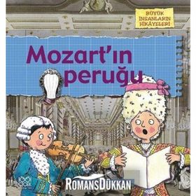 Büyük İnsanların Hikayeleri - Mozart'ın Peruğu - Gerry Bailey
