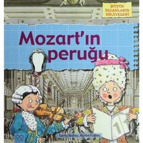 Büyük İnsanların Hikayeleri - Mozart'ın Peruğu - Gerry Bailey