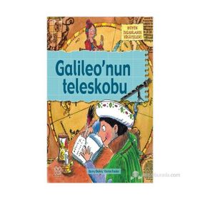 BÜYÜK İNSANLARIN HIKÂYELERI - GALILEONUN TELESKOBU - GERRY BAILEY;KAREN FOSTER