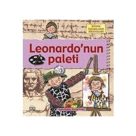 BÜYÜK İNSANLARIN HIKÂYELERI - LEONARDONUN PALETI - GERRY BAILEY;KAREN FOSTER