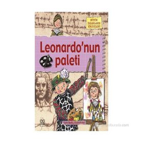 BÜYÜK İNSANLARIN HIKÂYELERI - LEONARDONUN PALETI - GERRY BAILEY;KAREN FOSTER
