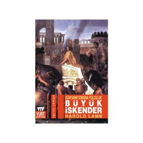BÜYÜK İSKEDER DÜNYANIN SONUNA YOLCULUK - HAROLD LAMB