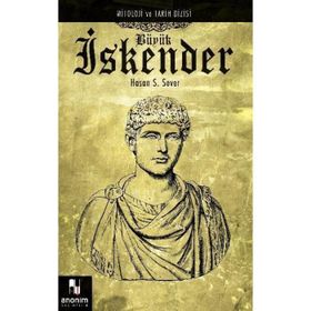 BÜYÜK İSKENDER - HASAN S. SEVER