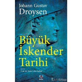 BÜYÜK İSKENDER TARIHI - DROYSEN