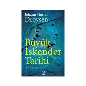 BÜYÜK İSKENDER TARIHI - DROYSEN