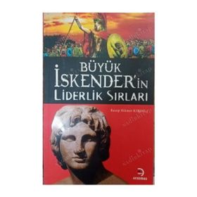 BÜYÜK İSKENDER'IN LIDERLIK SIRLARI - GENEL