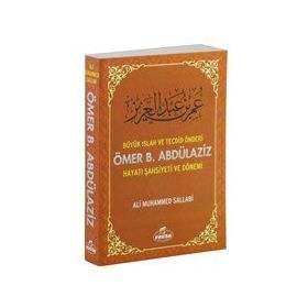 Büyük Islah ve Tecdid Önderi Ömer B. Abdülaziz Hayatı Şahsiyeti ve Dönemi - ali muhammed muhammed sallabi