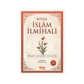 Büyük İslam İlmihali (Küçük Boy) - Ömer Nasuhi Bilmen
