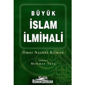BÜYÜK İSLAM İLMİHALİ - ÖMER NASUHI BILMEN (ISBN:9789753380034)