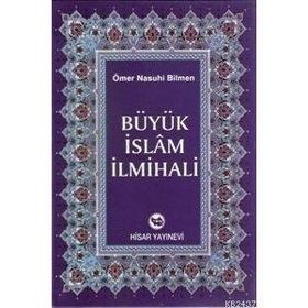 Büyük İslam İlmihali - Ömer Nasuhi Bilmen