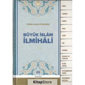 Büyük İslam İlmihali - Ömer Nasuhi Bilmen