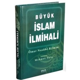 Büyük İslam İlmihali - Ömer Nasuhi Bilmen