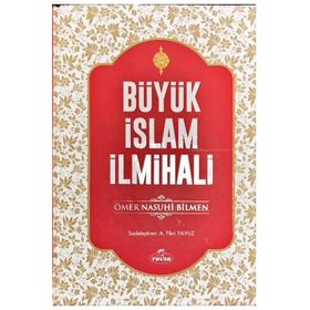 Büyük İslam İlmihali - Ömer Nasuhi Bilmen