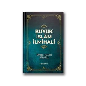 Büyük İslam İlmihali - Ömer Nasuhi Bilmen