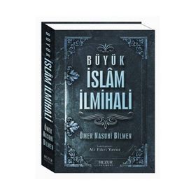Büyük İslam İlmihali - Ömer Nasuhi Bilmen