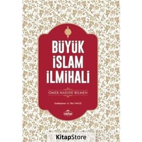 BÜYÜK İSLAM İLMİHALİ SADELEŞTİRİLMİŞ - ÖMER NASUHI BILMEN