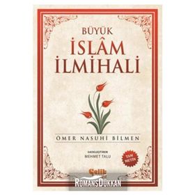 BÜYÜK İSLAM İLMİHALİ (ŞAMUA) - ÖMER NASUHI BILMEN