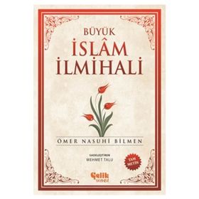 BÜYÜK İSLAM İLMİHALİ (ŞAMUA) - ÖMER NASUHI BILMEN