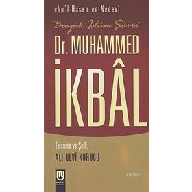 Büyük İslam Şairi - Dr. Muhammed İkbal