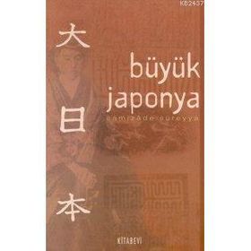 BÜYÜK JAPONYA - SAMIZADE SÜREYYA