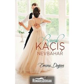 Büyük Kaçış Nevbahar - Emine Doğan