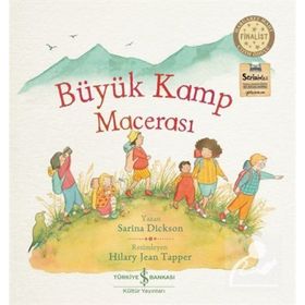 Büyük Kamp Macerası - Sarina Dickson