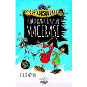 Büyük Kanalizasyon Macerası - Chris Mould