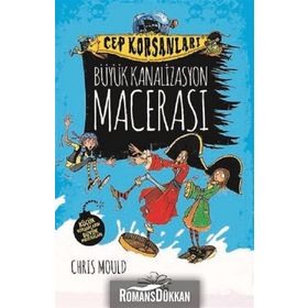 Büyük Kanalizasyon Macerası - Chris Mould