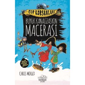 Büyük Kanalizasyon Macerası - Chris Mould
