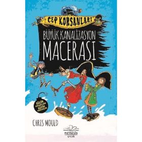 Büyük Kanalizasyon Macerası - Chris Mould