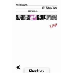 BÜYÜK KAPATILMA III - MICHEL FOUCAULT