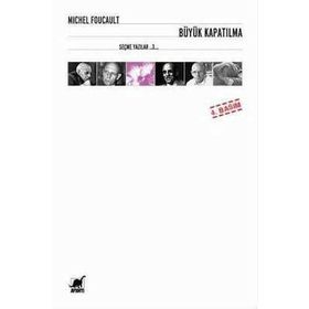 BÜYÜK KAPATILMA III - MICHEL FOUCAULT