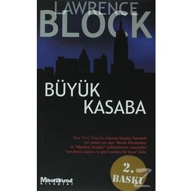Büyük Kasaba - Lawrence Block
