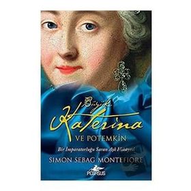 Büyük Katerina ve Potemkin: Bir İmparatorluğu Saran Aşk Hikayesi