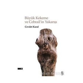 Büyük Kekeme Ve Cebrail'in Yakarışı - Cevdet Karal