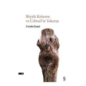 Büyük Kekeme Ve Cebrail'in Yakarışı - Cevdet Karal
