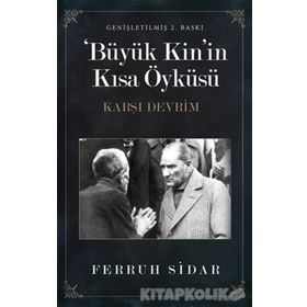 BÜYÜK KININ KISA ÖYKÜSÜ KARŞI DEVRIM - FERRUH SIDAR