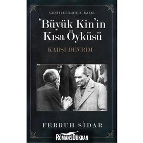 BÜYÜK KININ KISA ÖYKÜSÜ KARŞI DEVRIM - FERRUH SIDAR