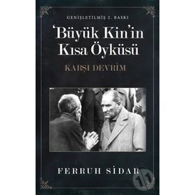 BÜYÜK KININ KISA ÖYKÜSÜ KARŞI DEVRIM - FERRUH SIDAR