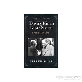 BÜYÜK KININ KISA ÖYKÜSÜ KARŞI DEVRIM - FERRUH SIDAR