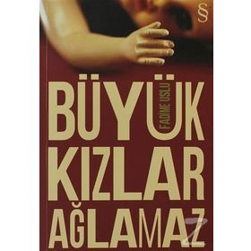 Büyük Kızlar Ağlamaz - Fadime Uslu