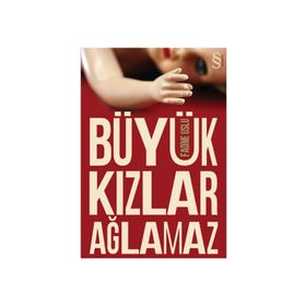 Büyük Kızlar Ağlamaz - Fadime Uslu