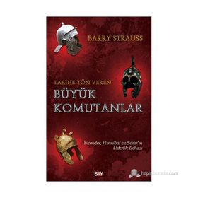 BÜYÜK KOMUTANLAR - BARRY STRAUSS
