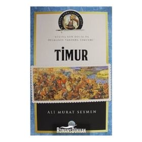 Büyük Komutanlar Dizisi - Timur - Ali Murat Seymen