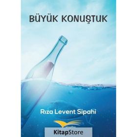 Büyük Konuştuk - Rıza Levent Sipahi