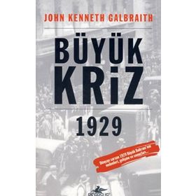 BÜYÜK KRIZ - JOHN KENNETH GALBRAITH