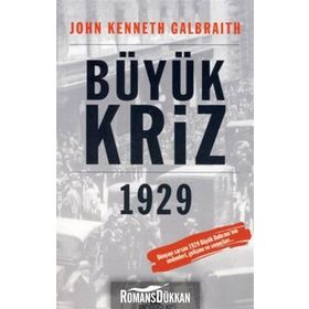 BÜYÜK KRIZ - JOHN KENNETH GALBRAITH