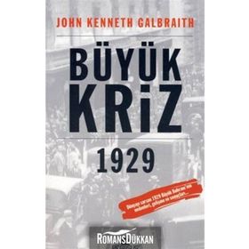 BÜYÜK KRIZ - JOHN KENNETH GALBRAITH