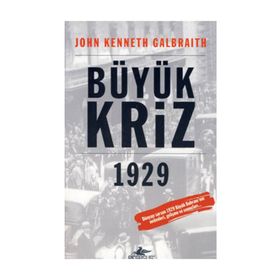 BÜYÜK KRIZ - JOHN KENNETH GALBRAITH